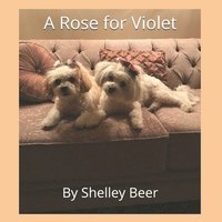 bokomslag A Rose for Violet
