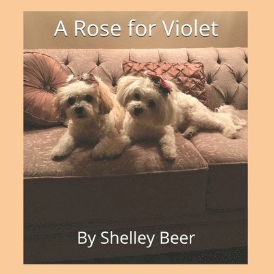 A Rose for Violet 1