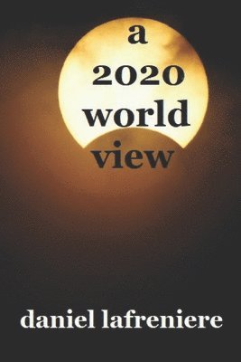 bokomslag A 2020 world view