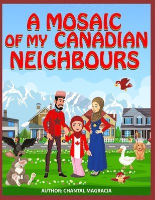 Chantal Magracia, Sam Wright - Mosaic Of My Canadian Neighbours, Häftad