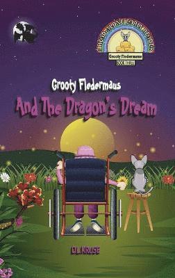 bokomslag Grooty Fledermaus And The Dragon's Dream