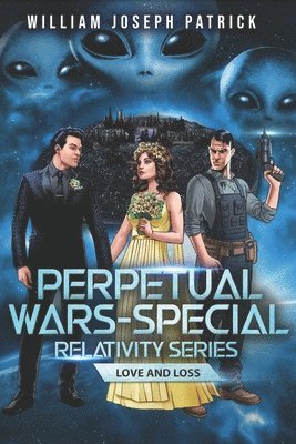 bokomslag Perpetual Wars - Special Relativity Series