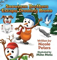 bokomslag Snowman Brothers Escape Drooling Bruno