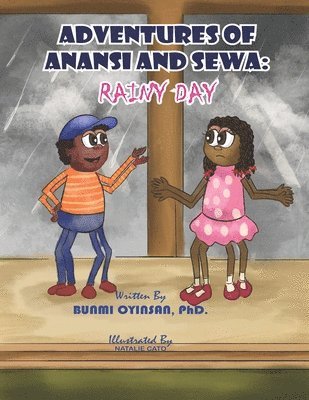 bokomslag Adventures of Anansi and Sewa: Rainy Day