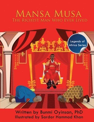 Mans Musa: The Richest Man Who Ever Lived 1