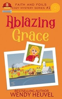 bokomslag Ablazing Grace