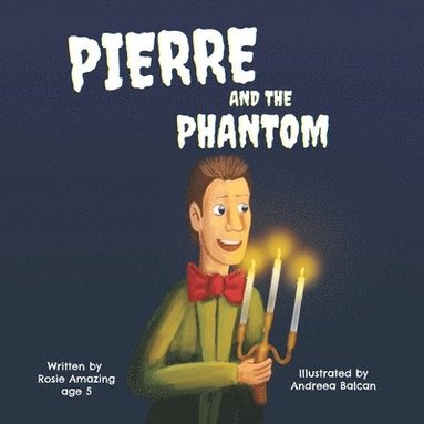 bokomslag Pierre and the Phantom