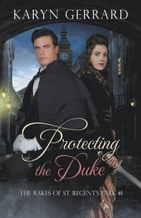 bokomslag Protecting the Duke