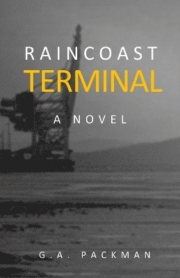 bokomslag Raincoast Terminal