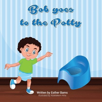 Bob goes to the potty 1