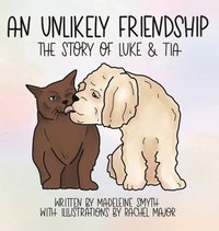 bokomslag An Unlikely Friendship; The Story of Luke and Tia