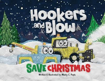 Hookers and Blow Save Christmas (Soft Cover) 1