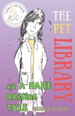 bokomslag The Pet Library: A Hare Raising Tale