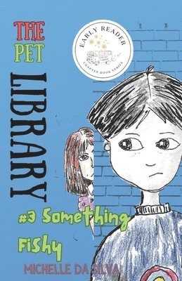 The Pet Library: Something Fishy 1