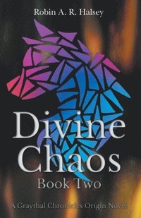 bokomslag Divine Chaos Book Two