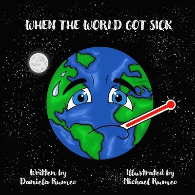 When the World Got Sick 1