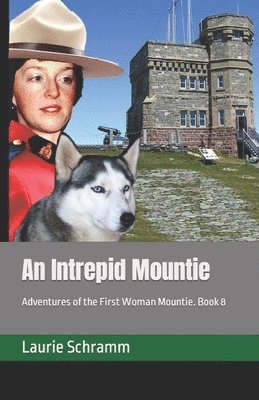 Laurie Schramm - Intrepid Mountie, Häftad