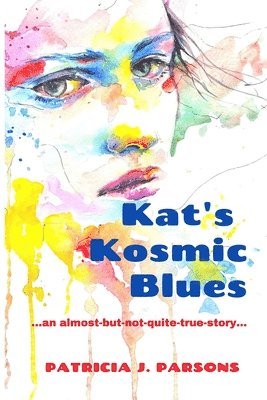 Patricia J Parsons, Patricia J. Parsons, J. Parsons, Patricia - Kat's Kosmic Blues, Häftad