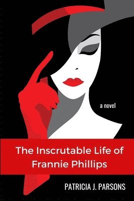 bokomslag Inscrutable Life of Frannie Phillips