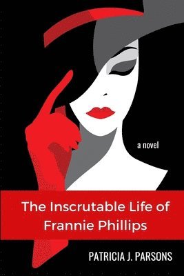 The Inscrutable Life of Frannie Phillips 1