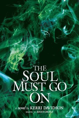 The Soul Must Go On 1