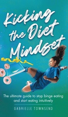 Kicking the Diet Mindset 1