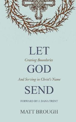 bokomslag Let God Send