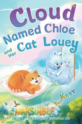 Cloud-Named-Chloe and Her Cat Louey 1