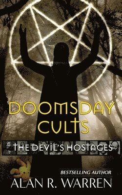 Doomsday Cults; The Devil's Hostages 1
