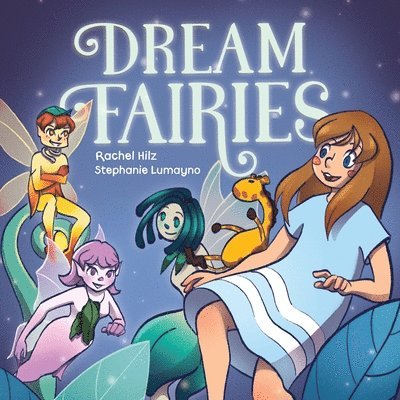 Rachel Hilz - Dream Fairies, Häftad