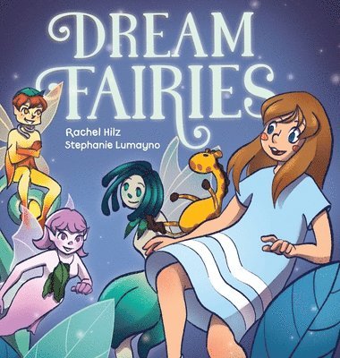 Rachel Hilz - Dream Fairies, Inbunden