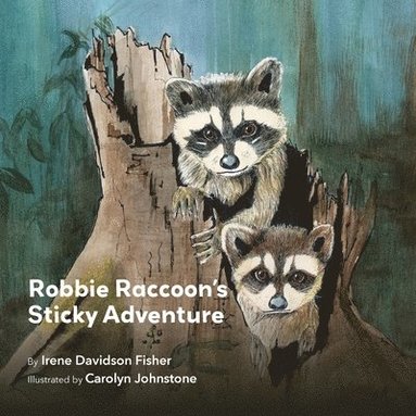 bokomslag Robbie Raccoon's Sticky Adventure