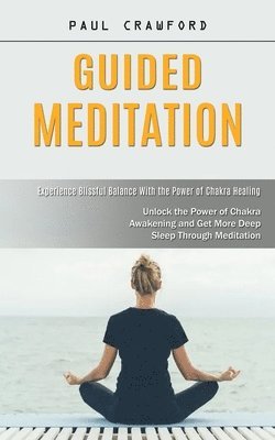 Paul Crawford - Guided Meditation, Häftad