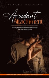 bokomslag Avoidant Attachment