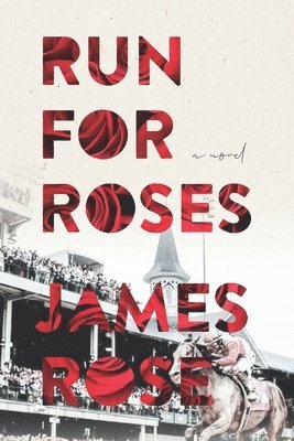 Run For Roses 1