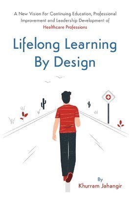 bokomslag Lifelong Learning By Design