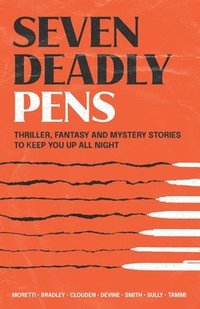 bokomslag Seven Deadly Pens