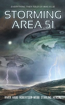 Michelle Reiver, Drew Starling, Alanna Robertson-Webb - Storming Area 51, Häftad