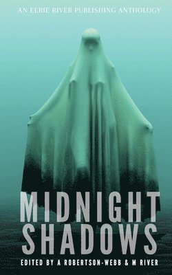 David Green, Tim Mendees, Michelle River - Midnight Shadows, Häftad