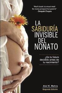 bokomslag La Sabidura Invisible del Nonato