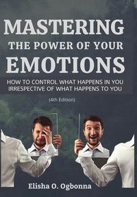 bokomslag Mastering the Power of your Emotions