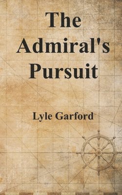 Lyle Garford - Admiral's Pursuit, Häftad