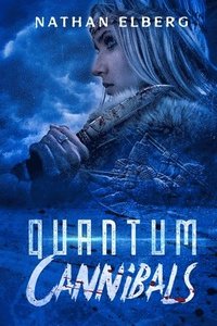 bokomslag Quantum Cannibals