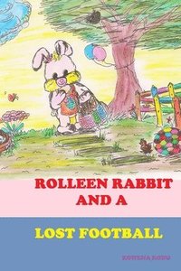 bokomslag Rolleen Rabbit and a Lost Football