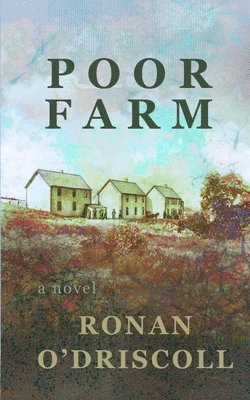 Poor Farm 1