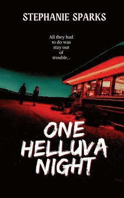 Stephanie Sparks - One Helluva Night, Häftad