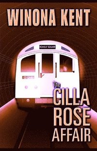 bokomslag The Cilla Rose Affair