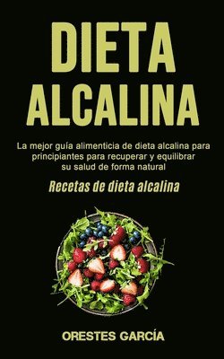 Orestes García - Dieta Alcalina, Häftad