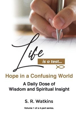 Life is a Test... 1