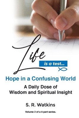 Life is a Test... 1